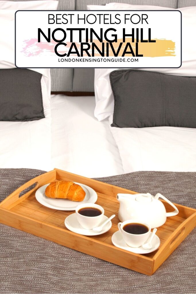 Best Hotels For Notting Hill Carnival