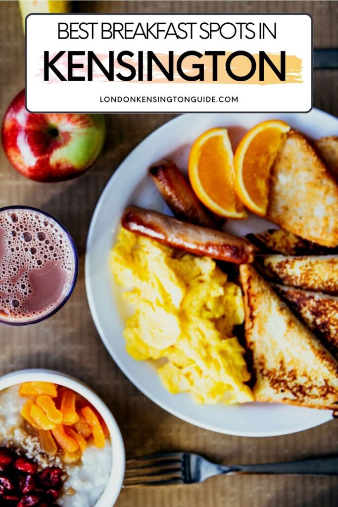 Best Breakfast & Brunch In Kensington