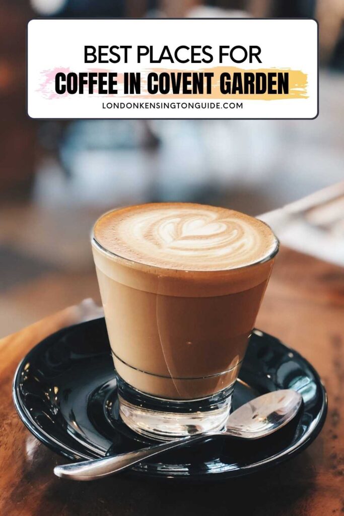 Guide to the best Covent Garden coffee shops for coffee aficionado. Whether you prefer Colombian, Ethiopian, Vietnamese, Brazilian or know your Liberica from Arabica, these are the best places for coffee in Covent Garden. | covent garden best coffee | best coffee near covent garden | best coffee shops covent garden | cute coffee shops in covent garden | best coffee covent garden | best coffee in covent garden | covent garden coffee shops